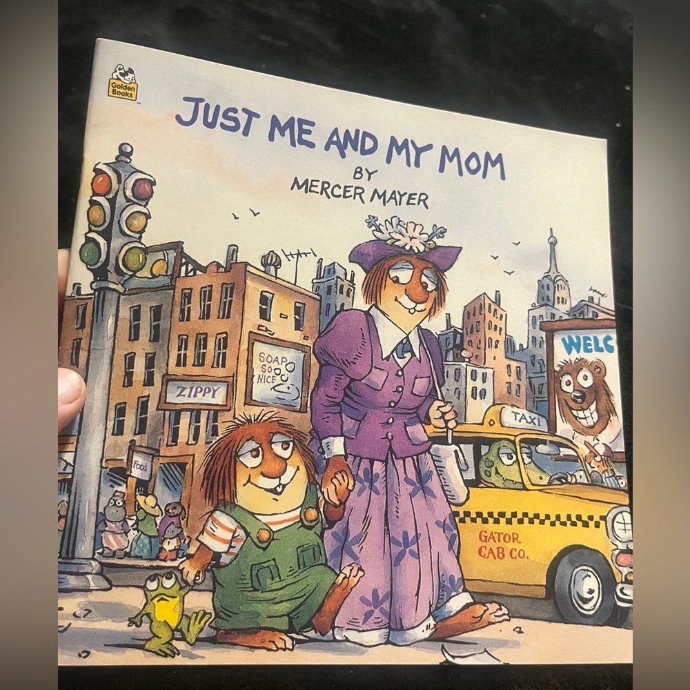 Just Me and my Mom by Mercer Mayer . Copyright 1990